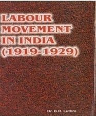 Labour Movement In India (1919-1929)