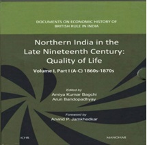 Northen India in the Late Nineteenth Century Quality of Lite Vol.1 Part 1